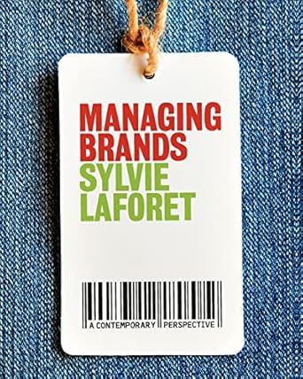 managing brands 1st edition sylvie laforet 0077117484, 978-0077117481