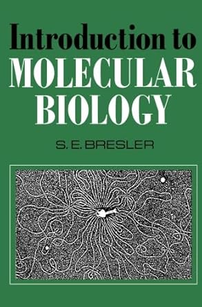 introduction to molecular biology 1st edition s e bresler 0124142435, 978-0124142435