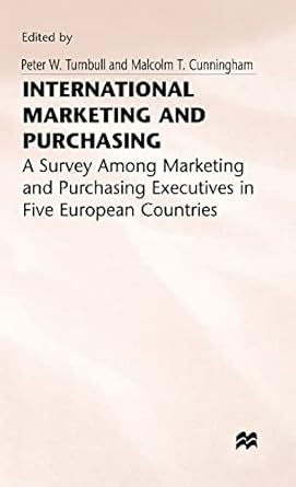 international marketing and purchasing a survey among marketing and purchasing executives in five european