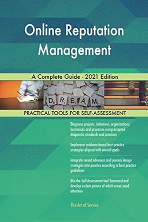 online reputation management a complete guide 2021st edition the art of service online reputation management