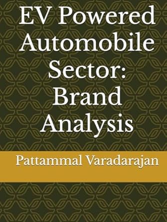 ev powered automobile sector brand analysis 1st edition pattammal varadarajan b0f549jd1d, 979-8319447395