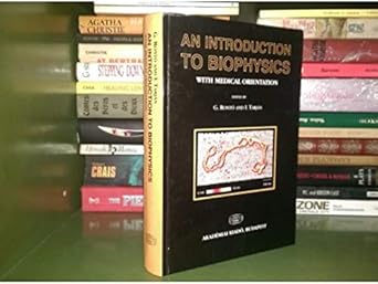 an introduction to biophysics with medical orientation subsequent edition gyorgyi ronto ,imre tarjan ,l