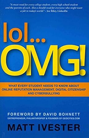 lol omg what every student needs to know about online reputation management digital citizenship and