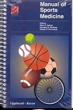 manual of sports medicine 1st edition marc r safran ,douglas mckeag ,steven p van camp 078171222x,