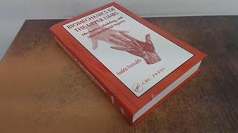 biomechanics of the upper limbs mechanics modeling and musculoskeletal injuries 1st edition andris freivalds