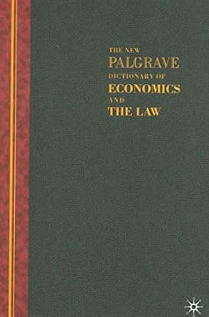 the new palgrave dictionary of economics and the law three volume set 1st edition peter newman 0333997565,