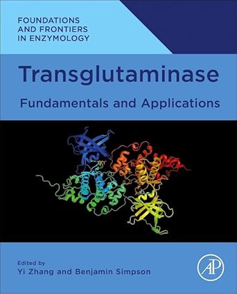 transglutaminase fundamentals and applications 1st edition yi zhang ,benjamin k simpson 0443191689,