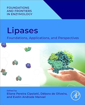 lipases foundations applications and perspectives 1st edition eliane pereira cipolatti ,evelin andrade manoel