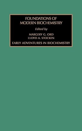 early adventures in biochemistry 1st edition l a stocken ,m g ord 1559389605, 978-1559389600