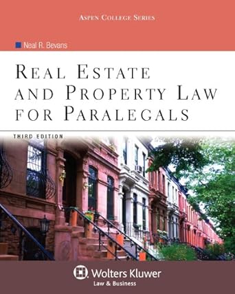 real estate and property law for paralegals 3rd edition neal r bevans 073550783x, 978-0735507838