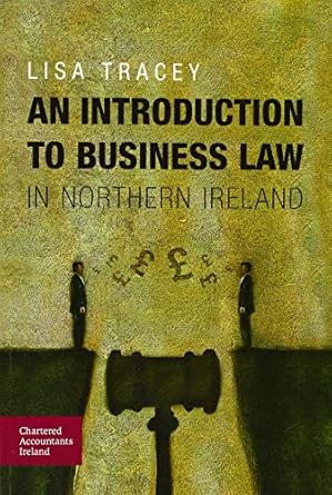 an introduction to business law in northern ireland 1st edition lisa tracey 1907214275, 978-1907214271