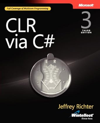 clr via c# 3rd edition jeffrey richter 0735627045, 978-0735627048