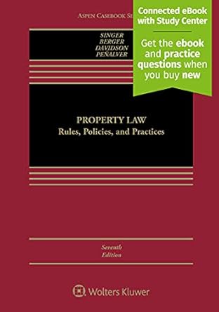 property law rules policies and practices 7th edition joseph william singer ,bethany r berger ,nestor m