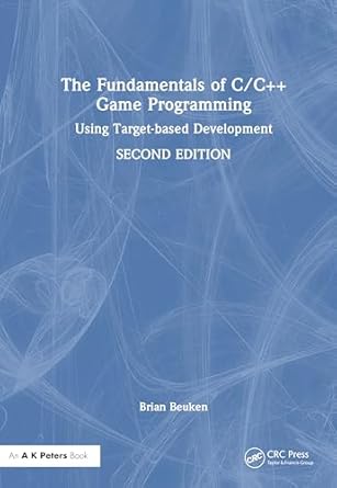 the fundamentals of c/c++ game programming using target based development 2nd edition brian beuken
