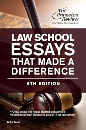 law school essays that made a difference 6th edition the princeton review 0804125821, 978-0804125826