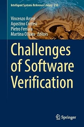 challenges of software verification 2023rd edition vincenzo arceri ,agostino cortesi ,pietro ferrara ,martina