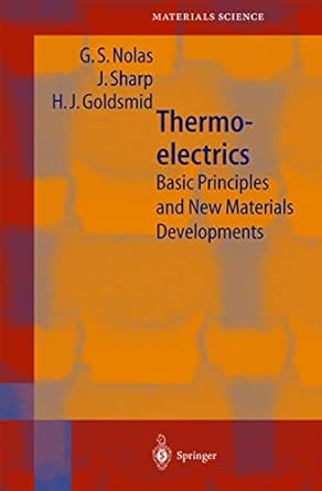 thermoelectrics basic principles and new materials developments 2001st edition g s nolas ,j sharp ,j goldsmid