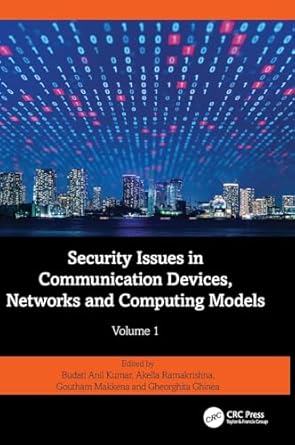 security issues in communication devices networks and computing models 1st edition budati anil kumar ,akella