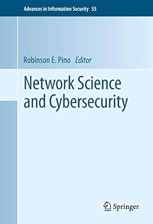 network science and cybersecurity 2014th edition robinson e pino 1461475961, 978-1461475965