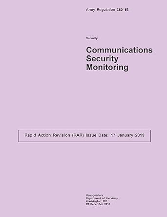 army regulation 380 53 security communications security monitoring 1st edition department of the army