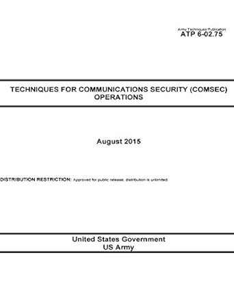 army techniques publication atp 6 02 75 techniques for communications security operations august 2015 1st