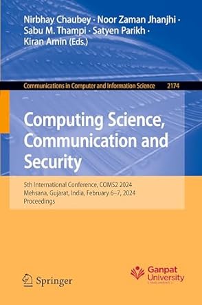 computing science communication and security 5th international conference coms2 2024 mehsana gujarat india