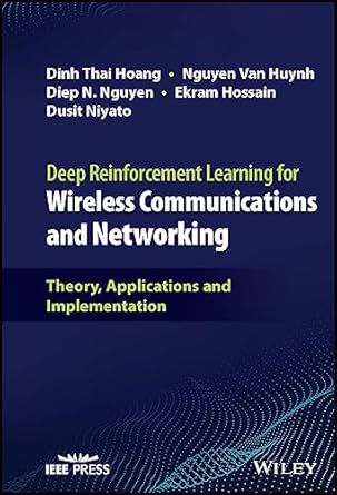 deep reinforcement learning for wireless communications and networking theory applications and implementation
