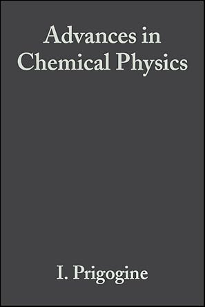 advances in chemical physics vol 59 1st edition patricia l radloff ,ilya prigogine ,stuart a rice 0471804274,