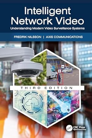 intelligent network video understanding modern video surveillance systems 3rd edition fredrik nilsson