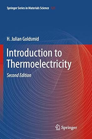 introduction to thermoelectricity 1st edition h julian goldsmid 3662569957, 978-3662569955