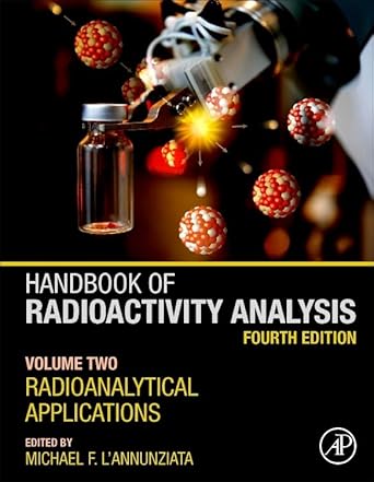 handbook of radioactivity analysis volume 2 radioanalytical applications 4th edition michael f l'annunziata