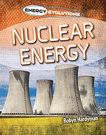 nuclear energy 1st edition robyn hardyman 1914383036, 978-1914383038