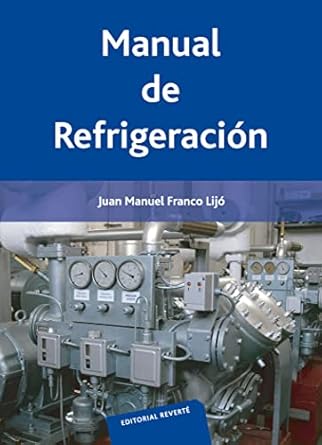manual de refrigeracion 1st edition juan manuel franco lijo 8429180117, 978-8429180114