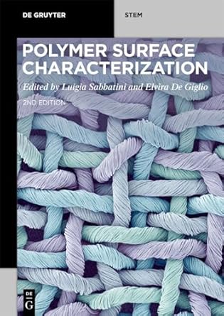 polymer surface characterization 2nd. edition luigia sabbatini ,elvira de giglio 3110701049, 978-3110701043