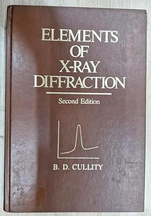 elements of x ray diffraction 1st edition bernard dennis cullity 0201011743, 978-0201011746
