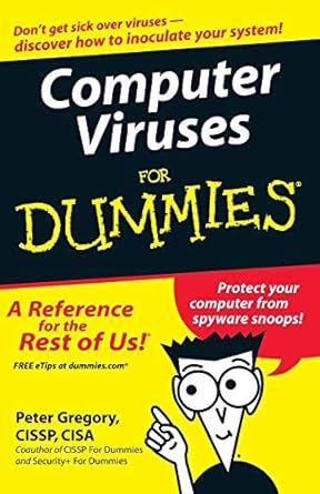 computer viruses for dummies 1st edition peter h gregory 0764574183, 978-0764574184