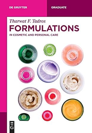formulations in cosmetic and personal care 1st edition tharwat f tadros 3110452367, 978-3110452365