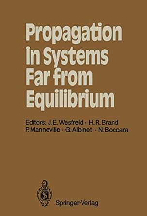 propagation in systems far from equilibrium proceedings of the workshop les houches france march 10 18 1987