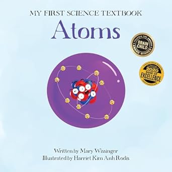 atoms 1st edition mary wissinger ,john j coveyou ,harriet kim anh rodis 1945779020, 978-1945779022