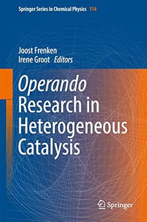 operando research in heterogeneous catalysis 1st edition joost frenken ,irene groot 3319444379, 978-3319444376