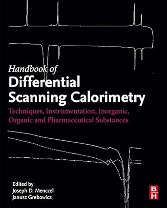 handbook of differential scanning calorimetry techniques instrumentation inorganic organic and pharmaceutical