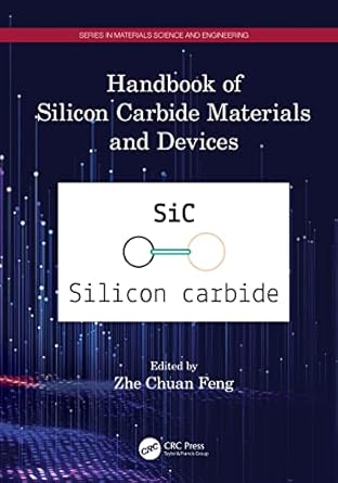 handbook of silicon carbide materials and devices 1st edition zhe chuan feng 0367188260, 978-0367188269