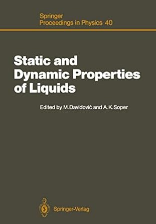static and dynamic properties of liquids proceedings of the international symposium dubrovnik yugoslavia june
