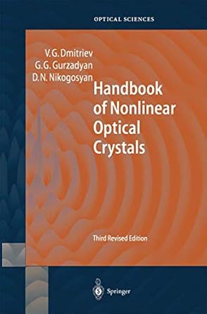 handbook of nonlinear optical crystals 1st edition valentin g g dmitriev ,gagik g gurzadyan ,david n