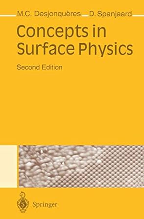 concepts in surface physics 2nd edition m c desjonqueres ,d spanjaard 3540586229, 978-3540586227