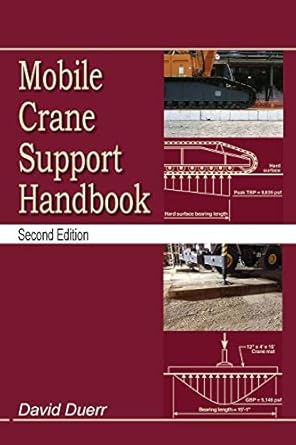 mobile crane support handbook 2nd edition david duerr 057842911x, 978-0578429113