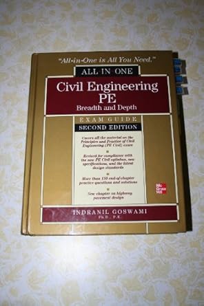 civil engineering all in one pe exam guide breadth and depth 2nd edition indranil goswami 0071787720,