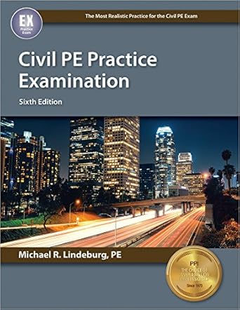 civil pe practice examination 6th ed 6th edition michael r lindeburg pe 1591265134, 978-1591265139