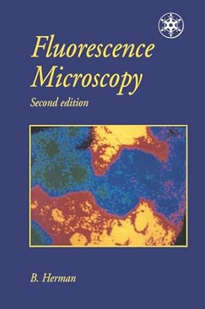 fluorescence microscopy 1st edition b herman 1872748848, 978-1872748849
