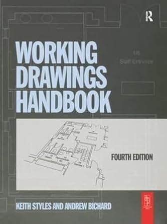 working drawings handbook 4th edition keith styles ,andrew bichard 1138133469, 978-1138133464